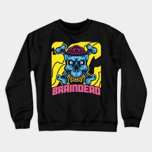 BRAINDEAD SKULL NO BRAINER Crewneck Sweatshirt